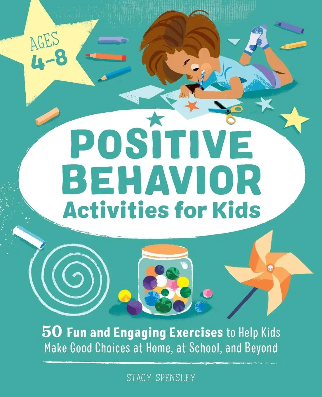 Cover: 9781648762031 | Positive Behavior Activities for Kids | Stacy Spensley | Taschenbuch
