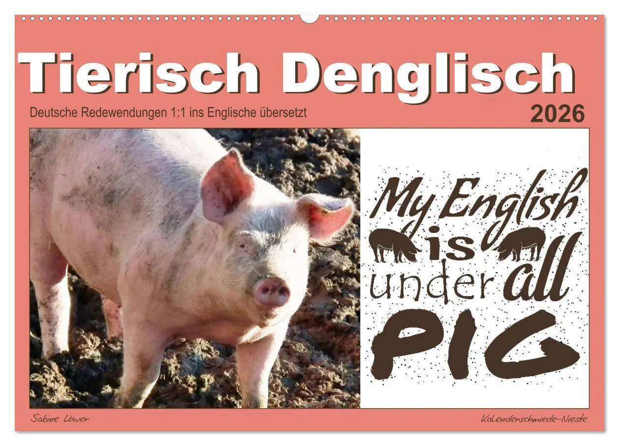 Cover: 9783457702031 | Tierisch Denglisch (Wandkalender 2026 DIN A2 quer), CALVENDO...