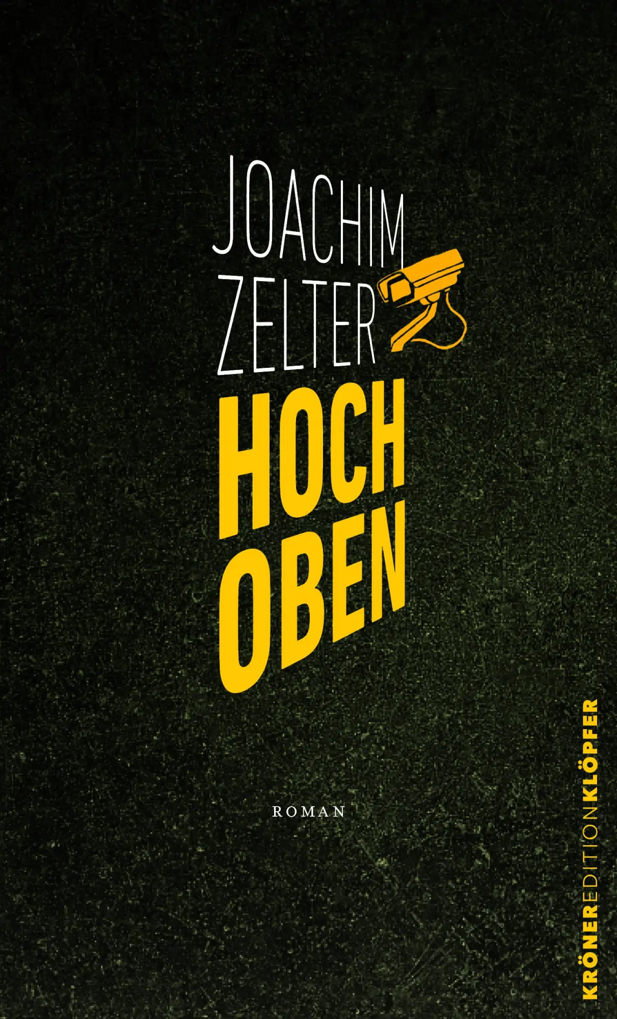 Cover: 9783520752031 | Hoch Oben | Roman | Joachim Zelter | Buch | KrönerEditionKlöpfer
