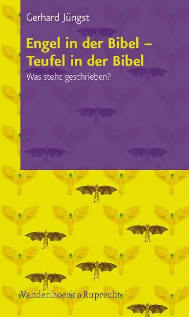 Cover: 9783525632031 | Engel in der Bibel - Teufel in der Bibel | Gerhard Jüngst | Buch