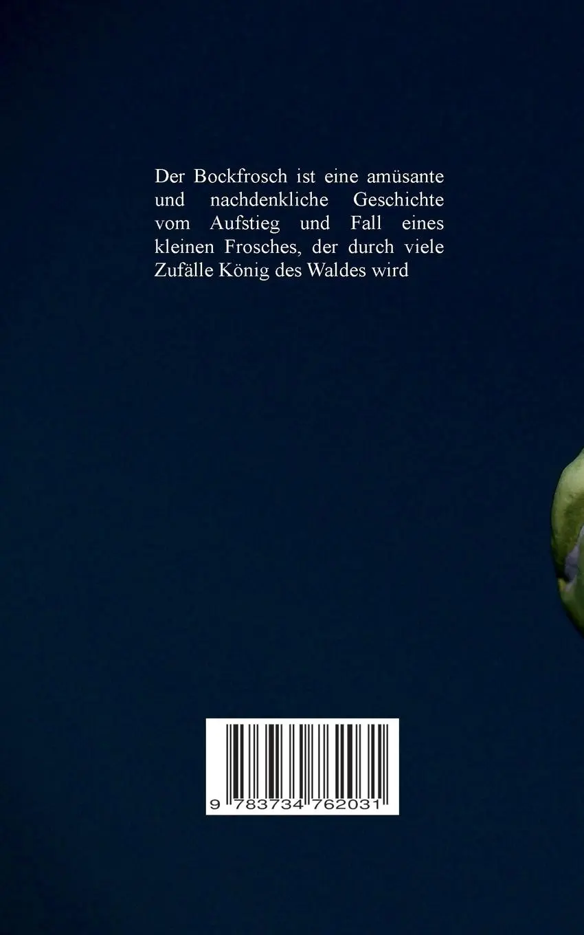 Rückseite: 9783734762031 | Der Bockfrosch | Eine Fabel | Stefan Pfeiffer | Taschenbuch | 80 S.