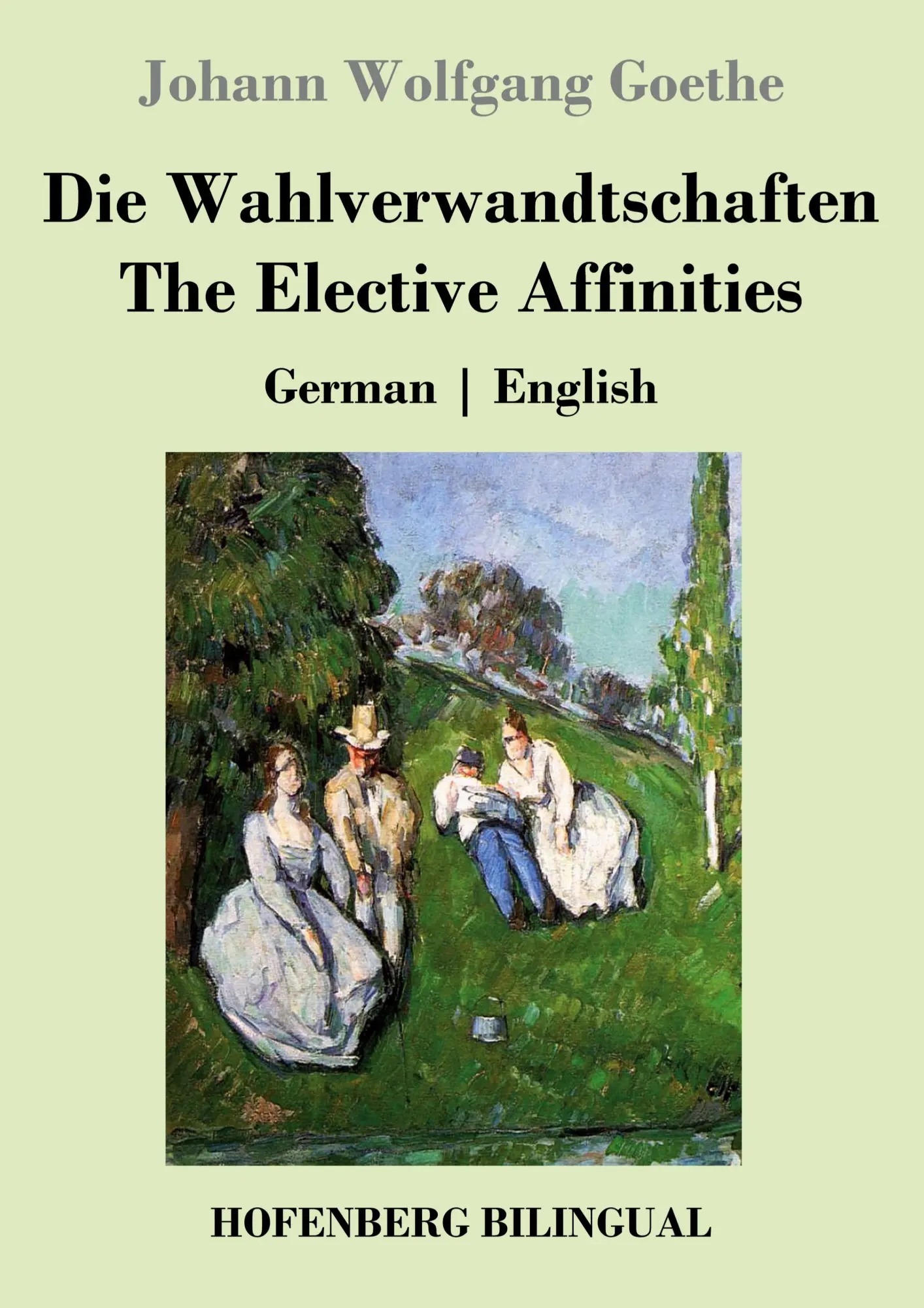 Cover: 9783743742031 | Die Wahlverwandtschaften / The Elective Affinities | German English