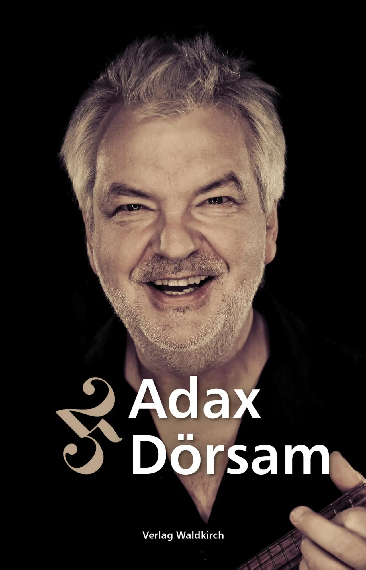 Cover: 9783864762031 | Adax Dörsam 25 | Ein 68er wird 70 | Adax Dörsam | Buch | 128 S. | 2025