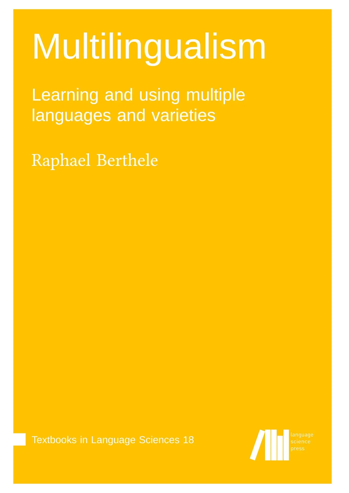 Cover: 9783985542031 | Multilingualism : Learning and using multiple languages and varieties