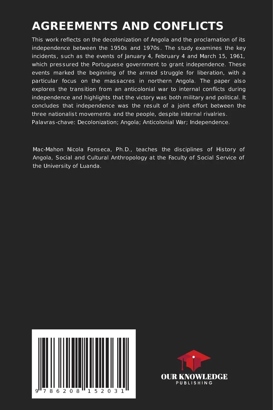 Rückseite: 9786208152031 | AGREEMENTS AND CONFLICTS | ANGOLA'S ROAD TO INDEPENDENCE (1950-1975)