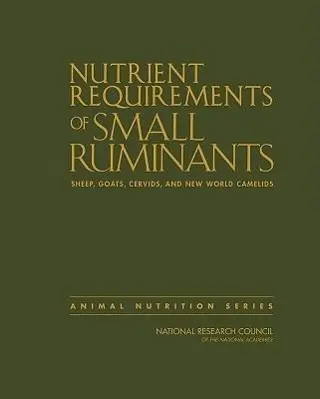 Cover: 9780309102131 | Nutrient Requirements of Small Ruminants | Council (u. a.) | Buch