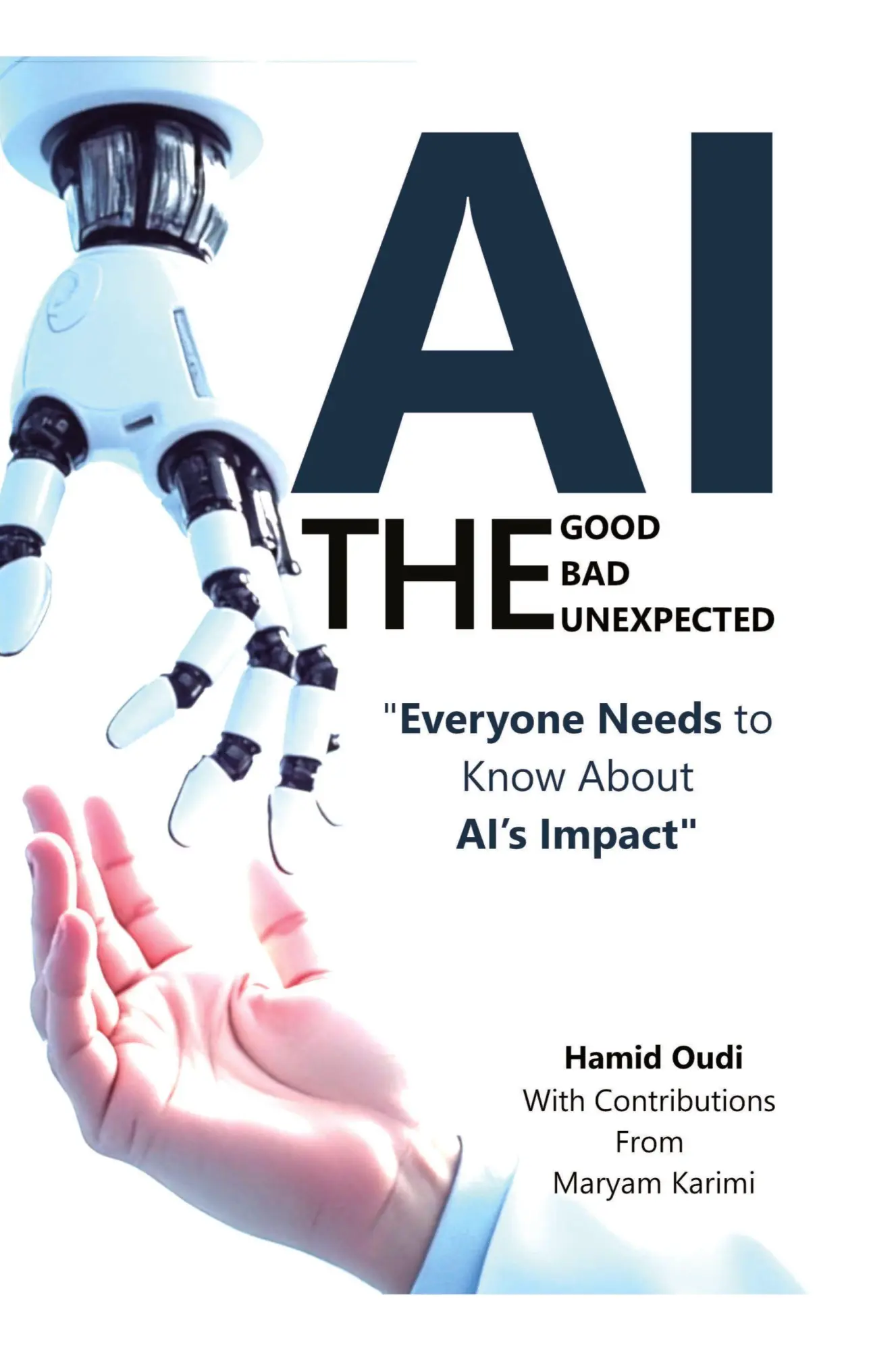 Cover: 9781068372131 | AI - The Good, The Bad, and The Unexpected | Hamid Oudi | Taschenbuch