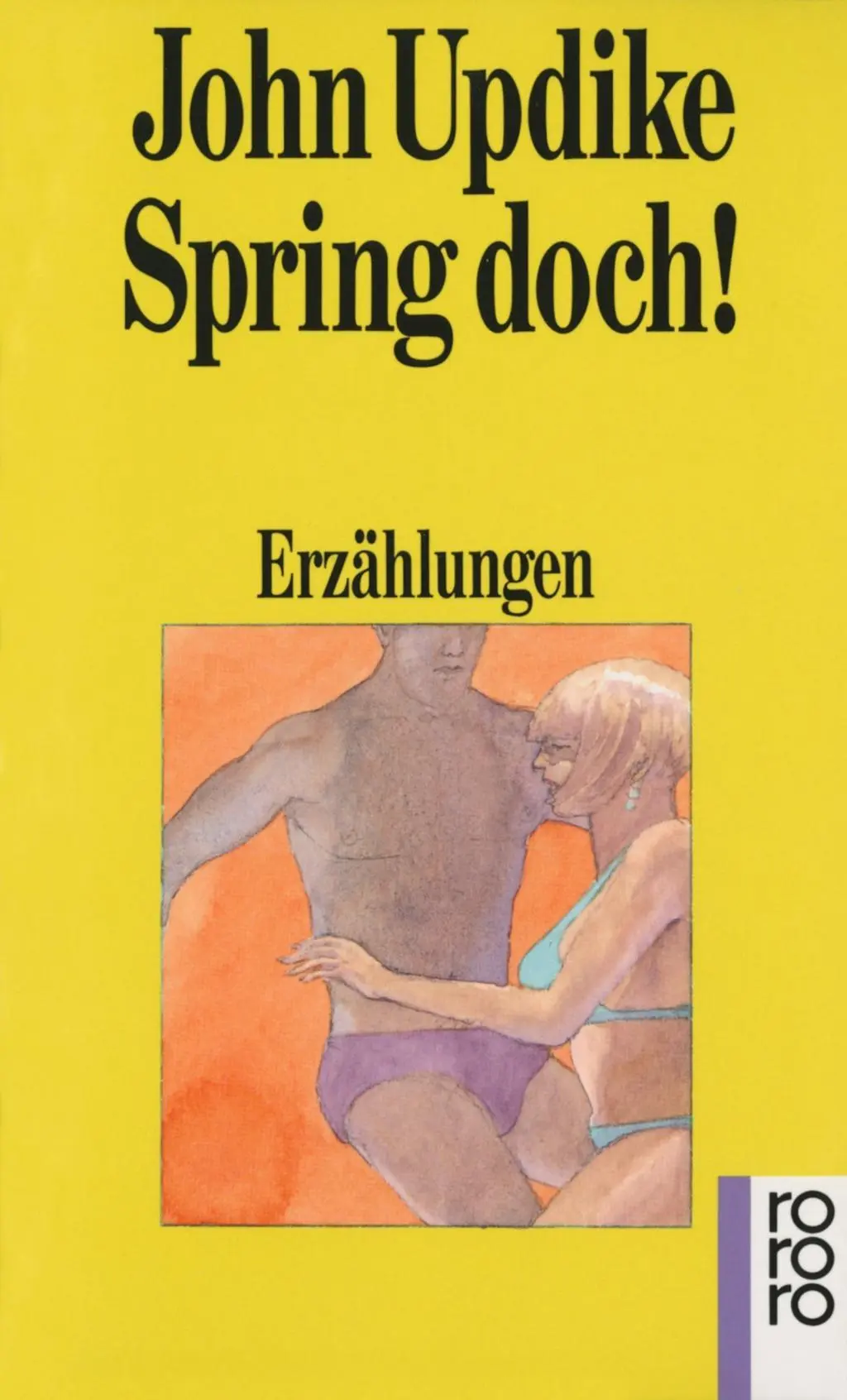 Cover: 9783499132131 | Spring doch | Erzählungen | John Updike | Taschenbuch | 352 S. | 1992