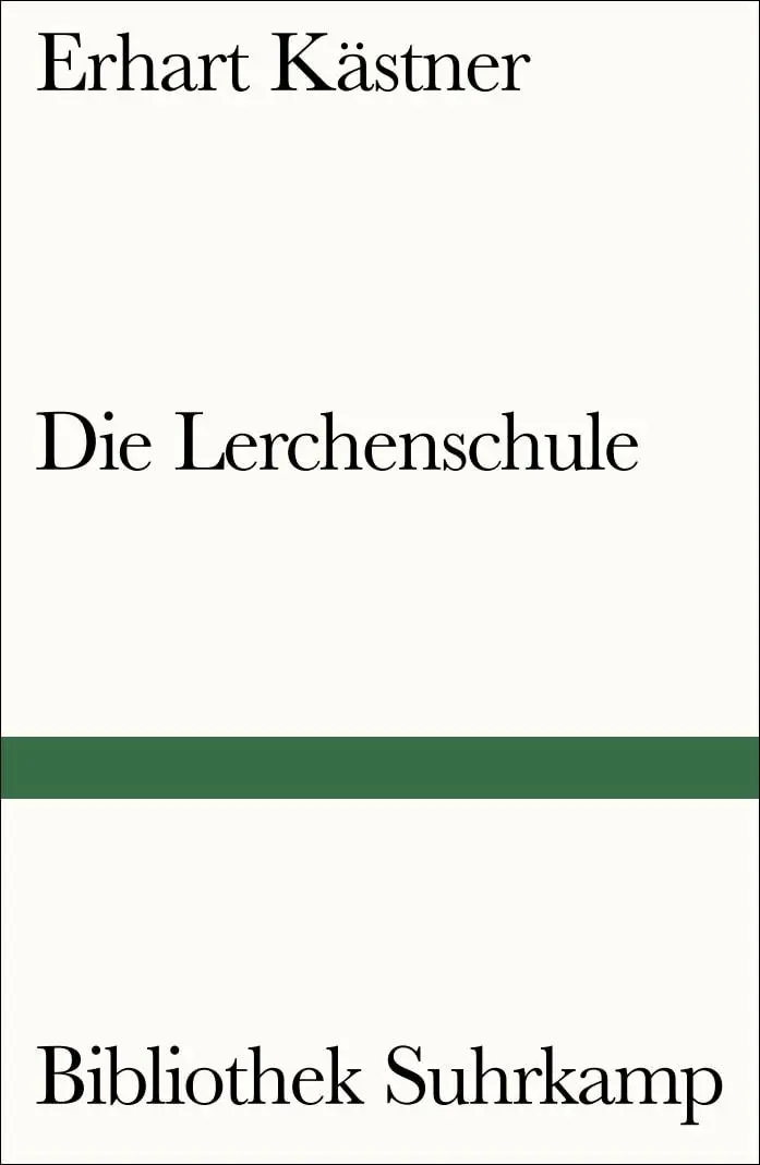 Cover: 9783518242131 | Die Lerchenschule | Aufzeichnungen von der Insel Delos | Kästner
