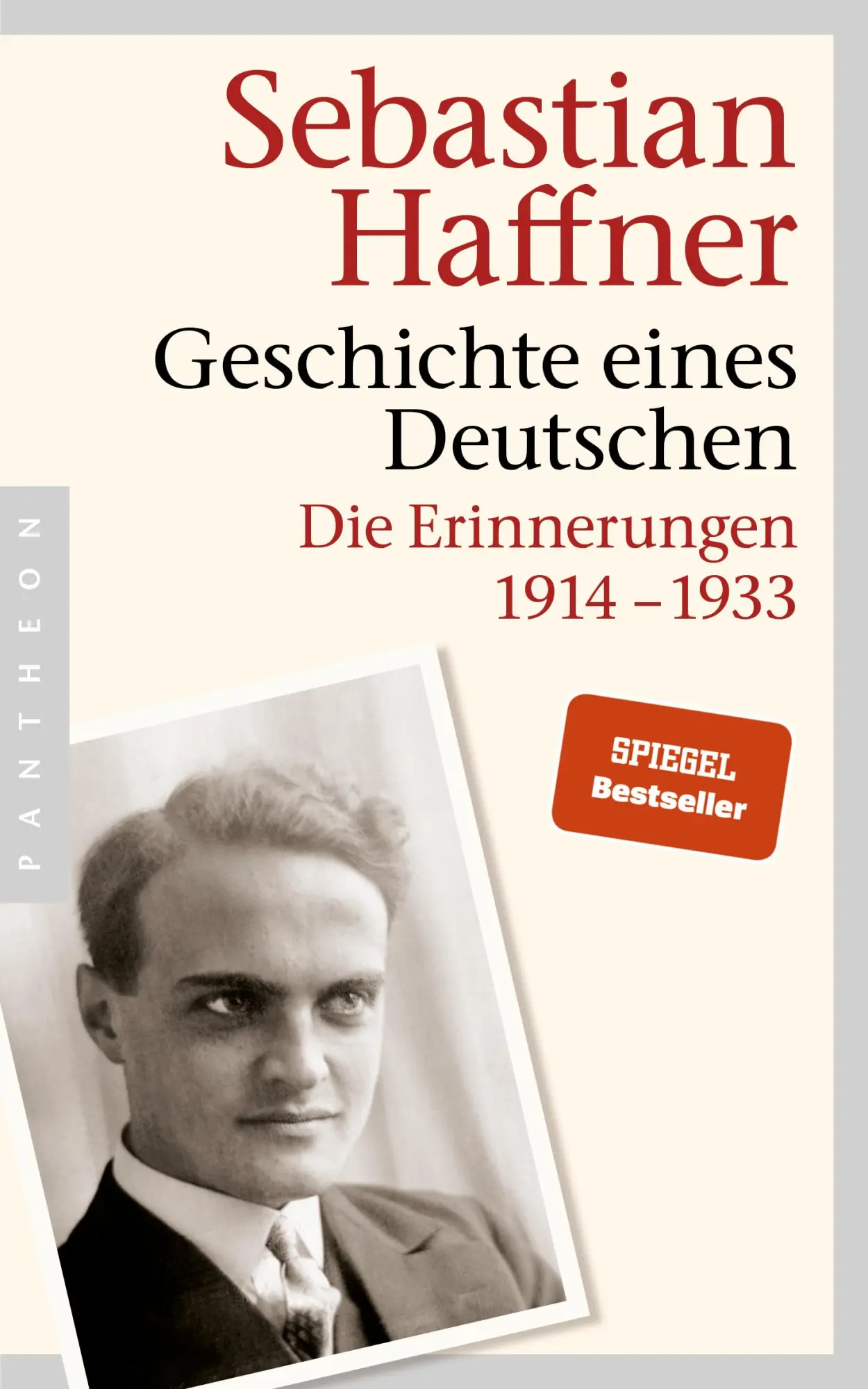 Cover: 9783570552131 | Geschichte eines Deutschen | Die Erinnerungen 1914-1933 | Haffner Cover: 9783570552131 | Geschichte eines Deutschen | Die Erinnerungen 1914-1933 | Haffner