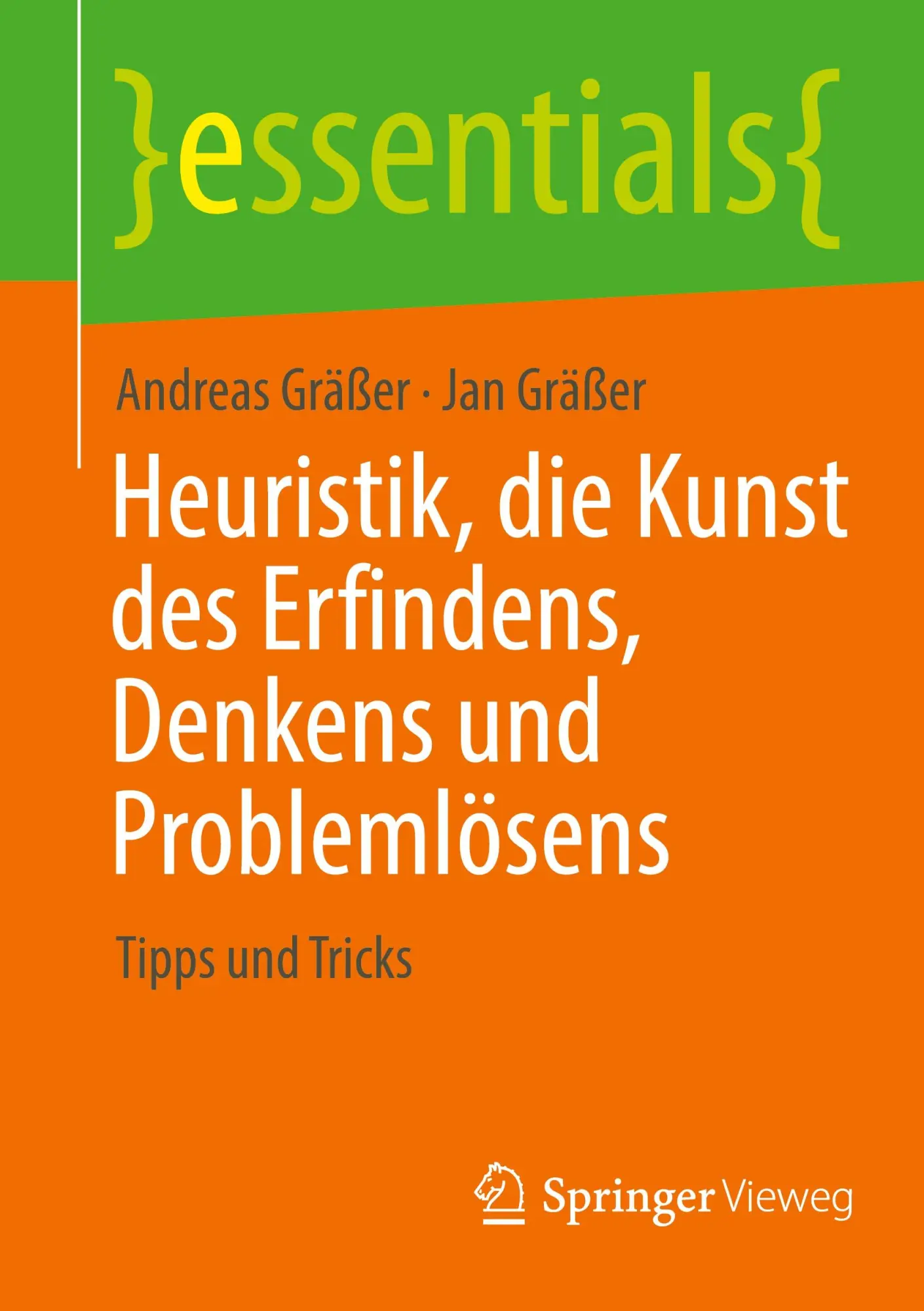 Cover: 9783658522131 | Heuristik, die Kunst des Erfindens, Denkens und Problemlösens | Buch