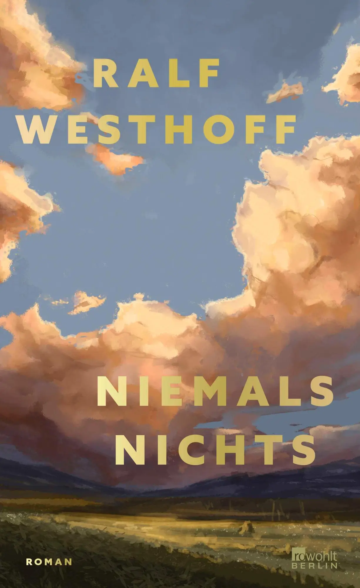Cover: 9783737102131 | Niemals nichts | Ralf Westhoff | Buch | 224 S. | Deutsch | 2025