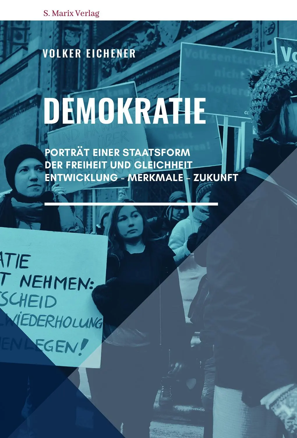 Cover: 9783737412131 | Demokratie | Volker Eichener | Buch | Neue Reihe Sachbuch | 344 S.