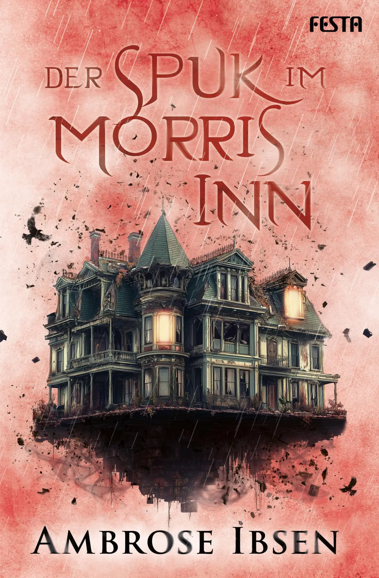 Cover: 9783986762131 | Der Spuk im Morris Inn | Ein Spukhaus-Thriller | Ambrose Ibsen | Buch
