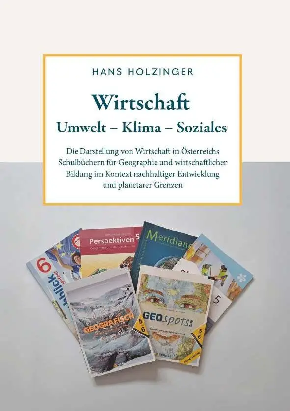 Cover: 9783991922131 | Wirtschaft - Umwelt - Klima - Soziales | Hans Holzinger | Taschenbuch