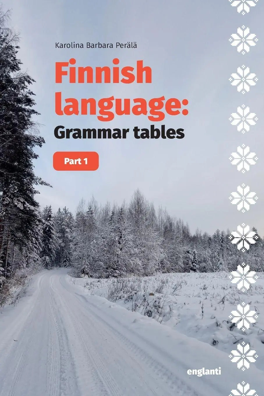 Cover: 9789526562131 | Finnish language | Grammar tables: Part 1 | Karolina Barbara Perälä
