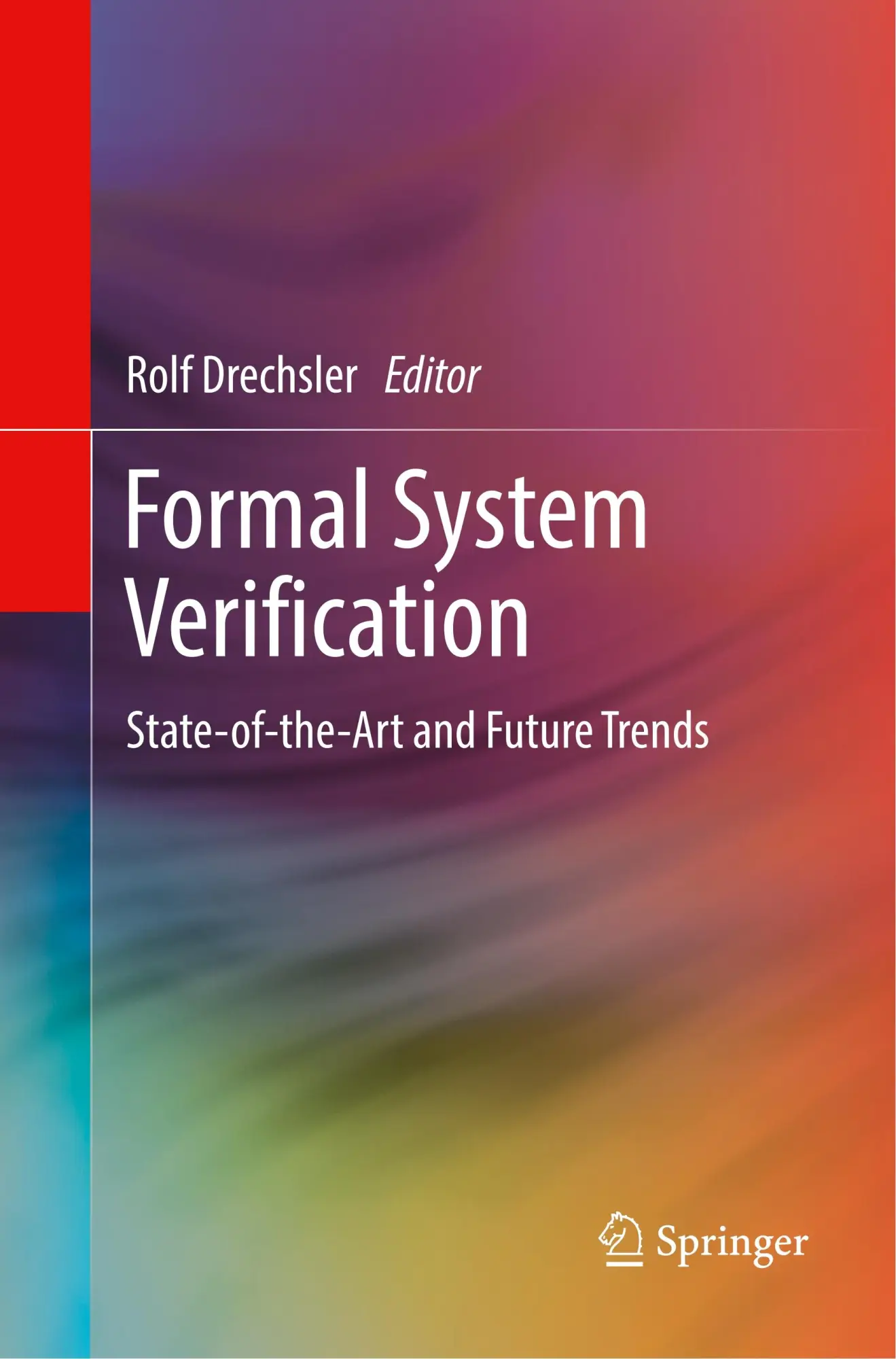Cover: 9783319862231 | Formal System Verification | State-of the-Art and Future Trends | Buch