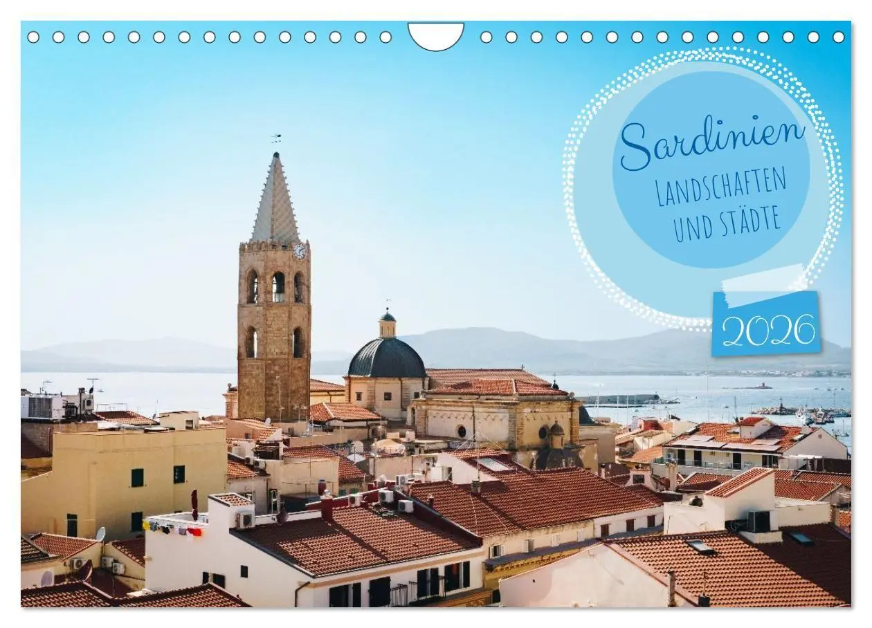 Cover: 9783516702231 | Sardinien. Schöne Landschaften und bunte Städte. (Wandkalender 2026...