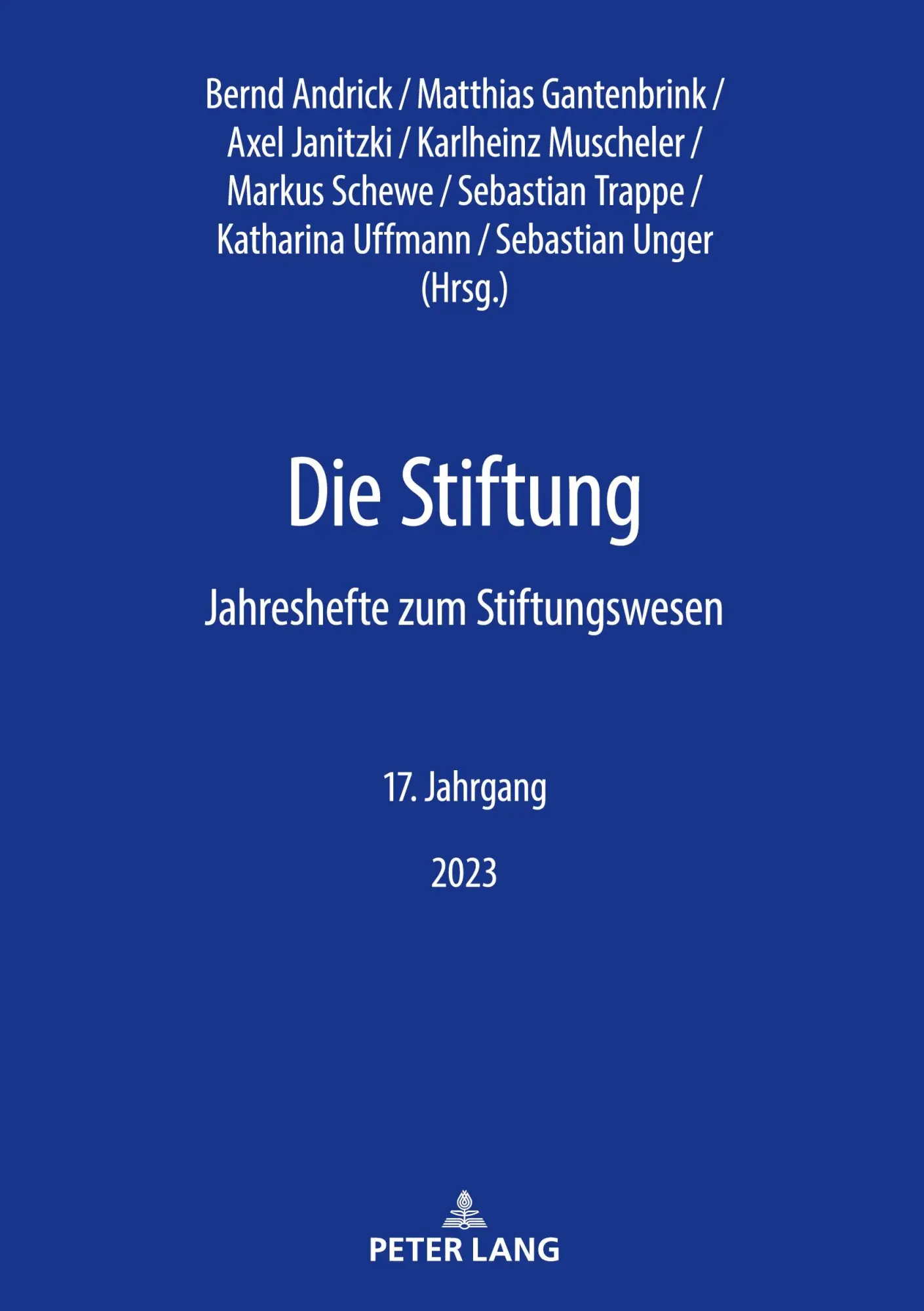 Cover: 9783631922231 | Die Stiftung | Jahreshefte zum Stiftungswesen 17. Jahrgang 2023 | Buch