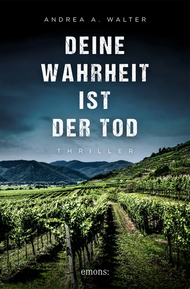Cover: 9783740822231 | Deine Wahrheit ist der Tod | Thriller | Andrea A. Walter | Taschenbuch