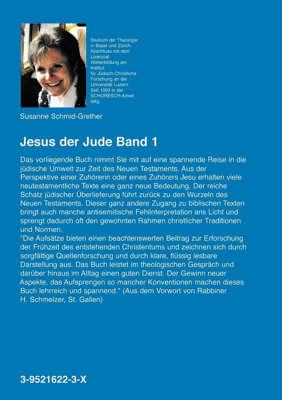 Rückseite: 9783952162231 | Jesus der Jude Band 1 | Susanne Schmid-Grether | Taschenbuch | 260 S.