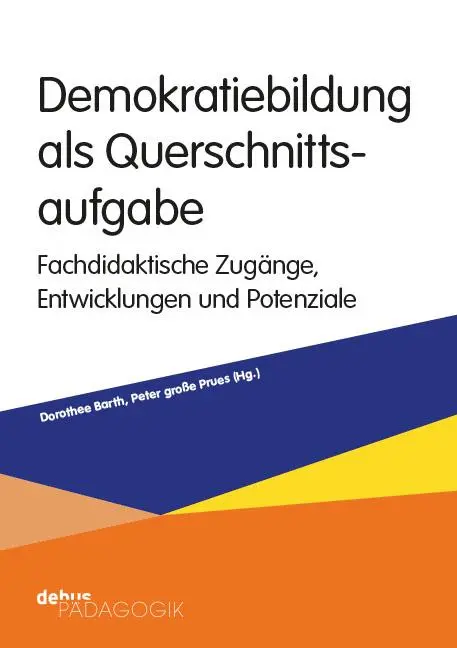 Cover: 9783954142231 | Demokratiebildung als Querschnittsaufgabe | Dorothee Barth (u. a.)