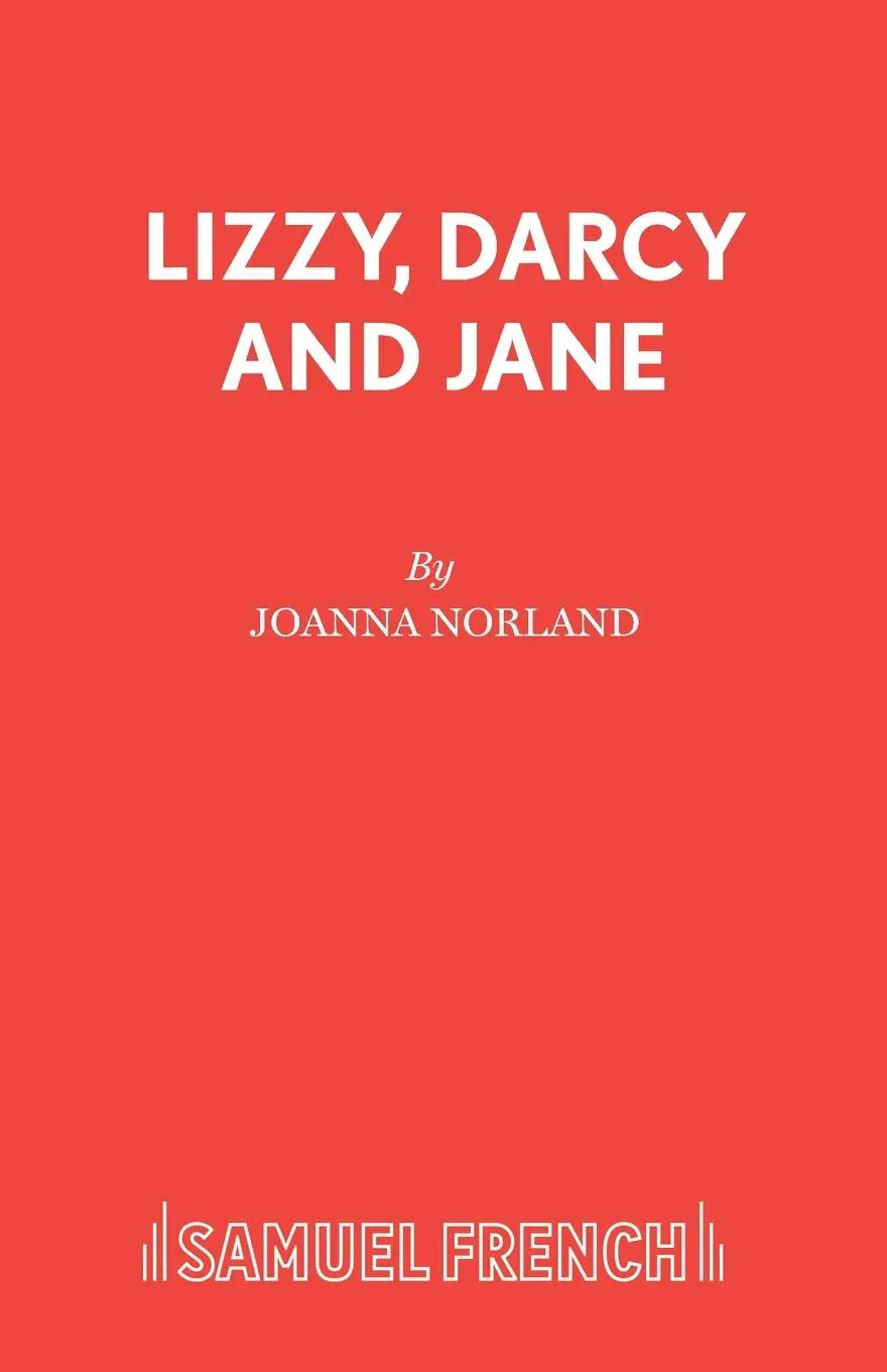Cover: 9780573112331 | Lizzy, Darcy and Jane | Joanna Norland | Taschenbuch | Englisch | 2019