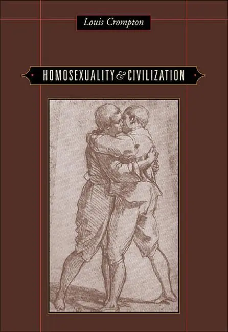 Cover: 9780674022331 | Homosexuality and Civilization | Louis Crompton | Taschenbuch | 2006