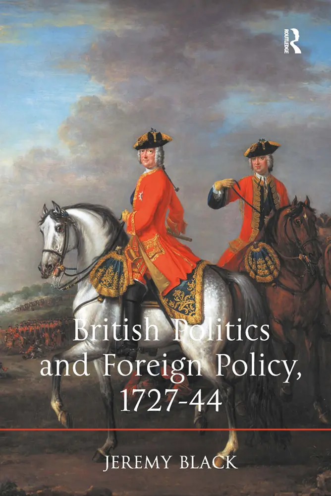 Cover: 9781032922331 | British Politics and Foreign Policy, 1727-44 | Jeremy Black | Buch