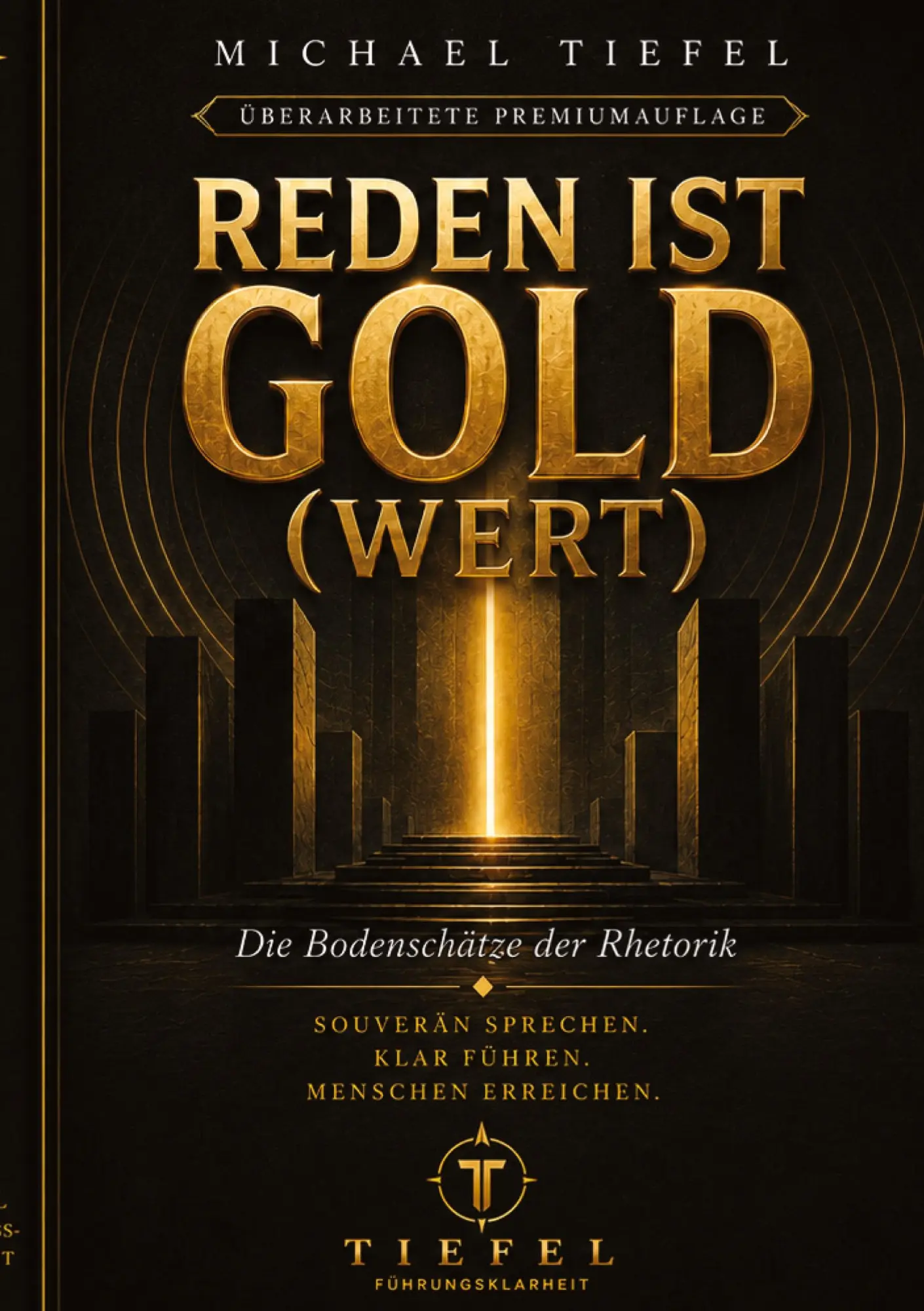Cover: 9783384962331 | REDEN IST GOLD(WERT) | Michael Tiefel | Taschenbuch | 172 S. | Deutsch