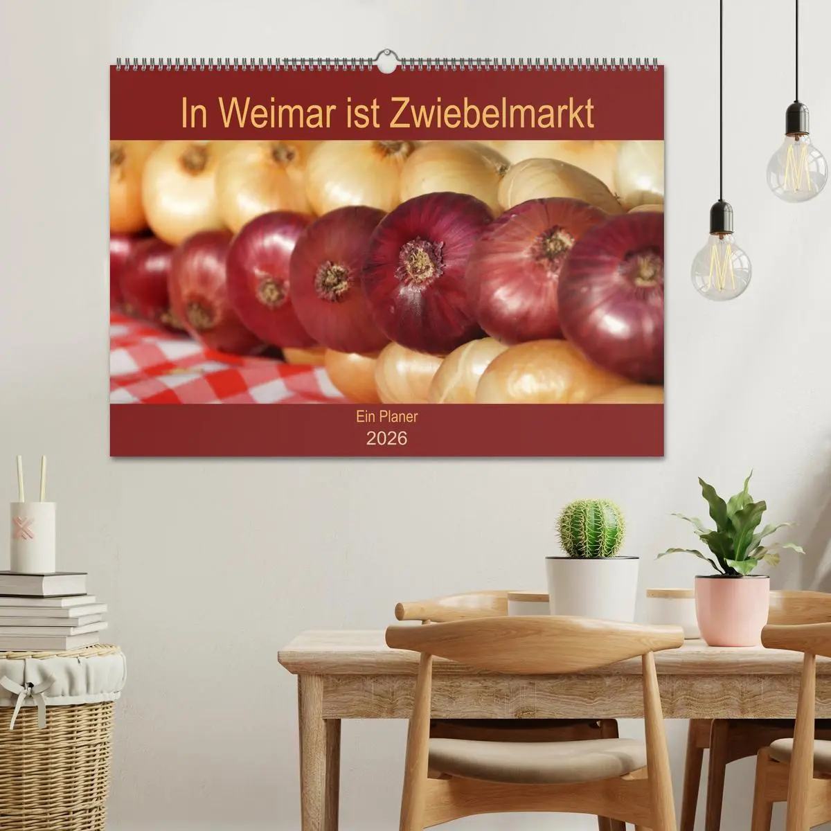 Bild: 9783457842331 | In Weimar ist Zwiebelmarkt (Wandkalender 2026 DIN A2 quer),...