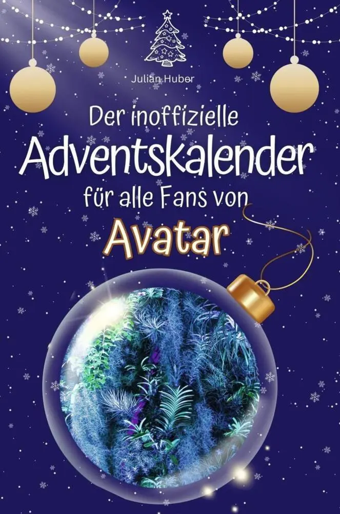 Cover: 9783759102331 | Der inoffizielle Adventskalender für alle Fans von Avatar | Huber