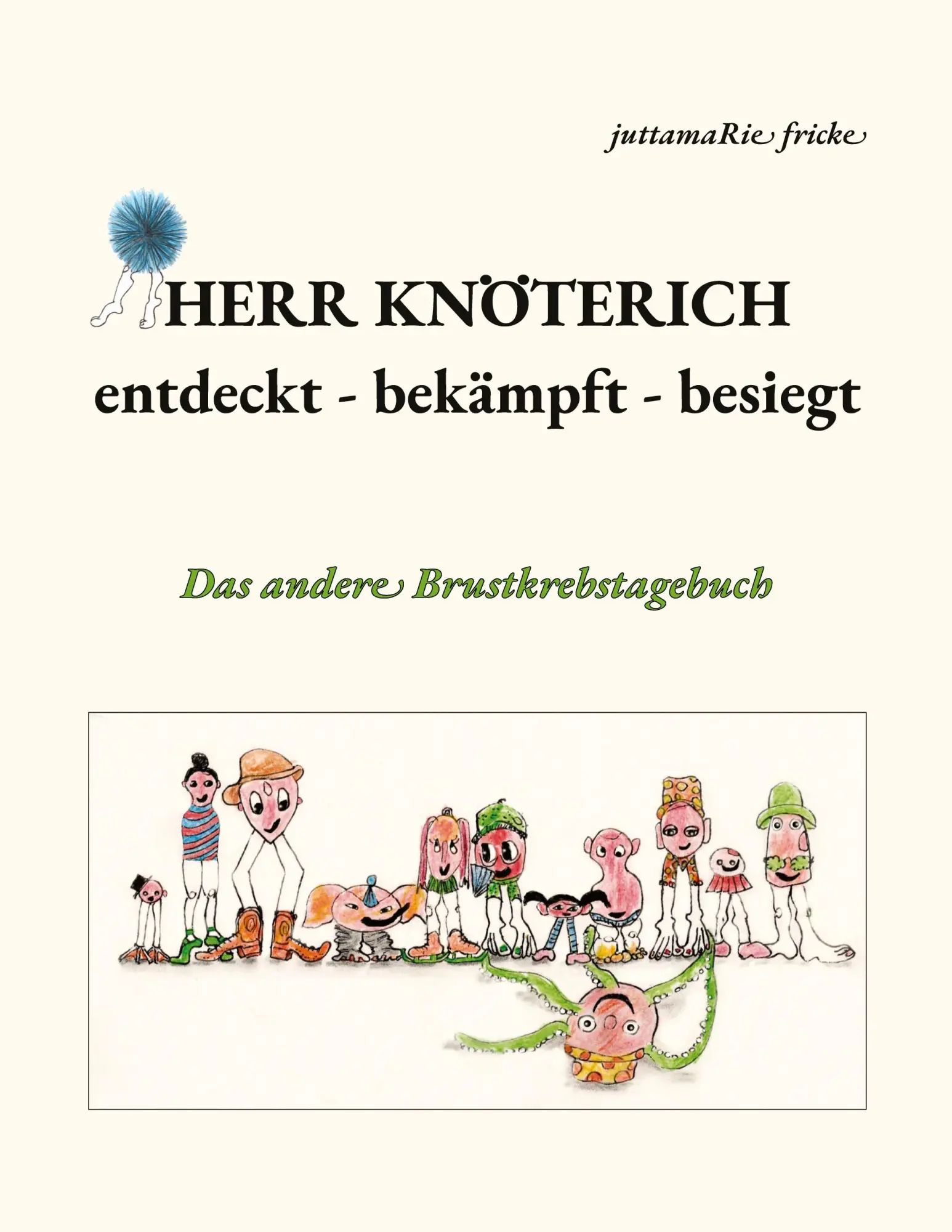 Cover: 9783819282331 | Herr Knöterich - entdeckt, bekämpft, besiegt | juttamaRie Fricke