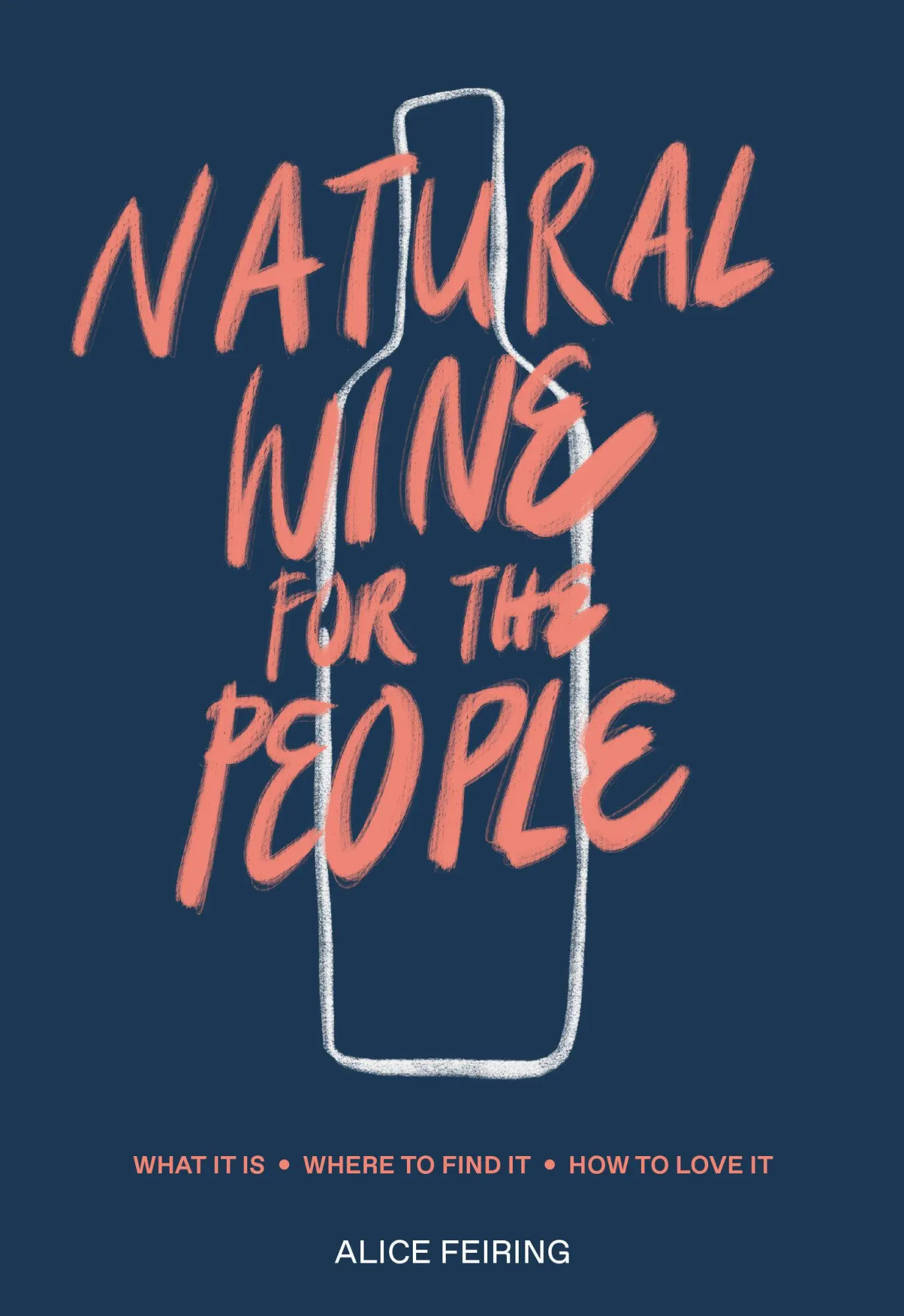 Cover: 9780399582431 | Natural Wine for the People: What It Is, Where to Find It, How to...