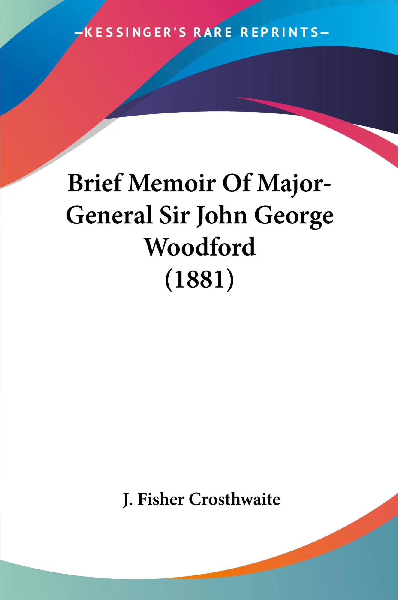 Cover: 9781104042431 | Brief Memoir Of Major-General Sir John George Woodford (1881) | Buch