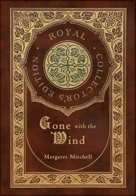 Cover: 9781774762431 | Gone with the Wind (Royal Collector's Edition) (Case Laminate...