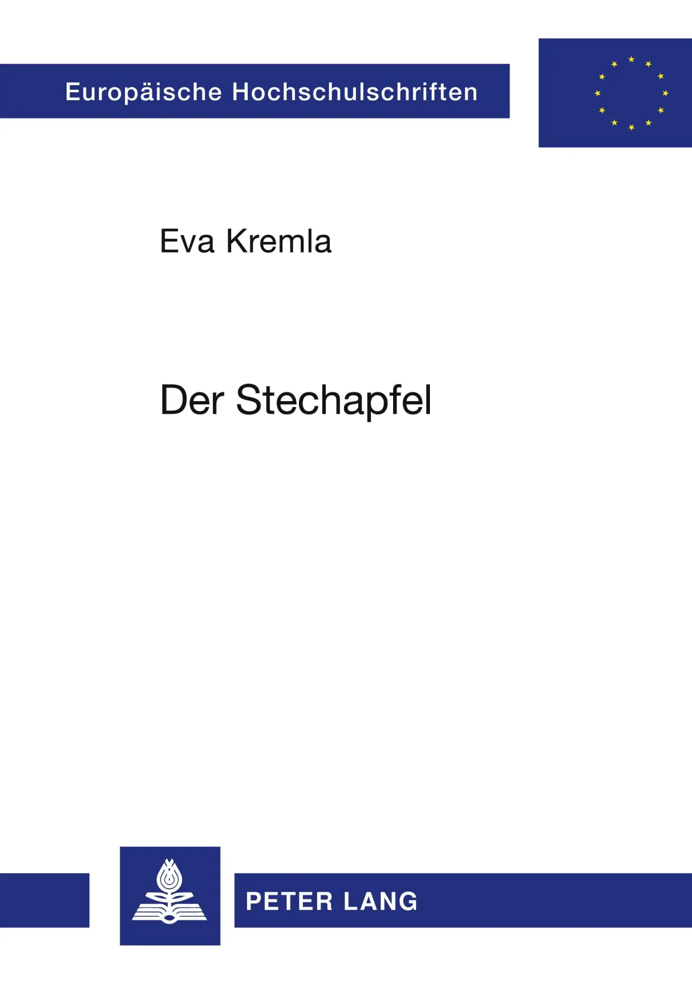Cover: 9783631382431 | Der Stechapfel | Eva Kremla | Taschenbuch | 118 S. | Deutsch | 2001