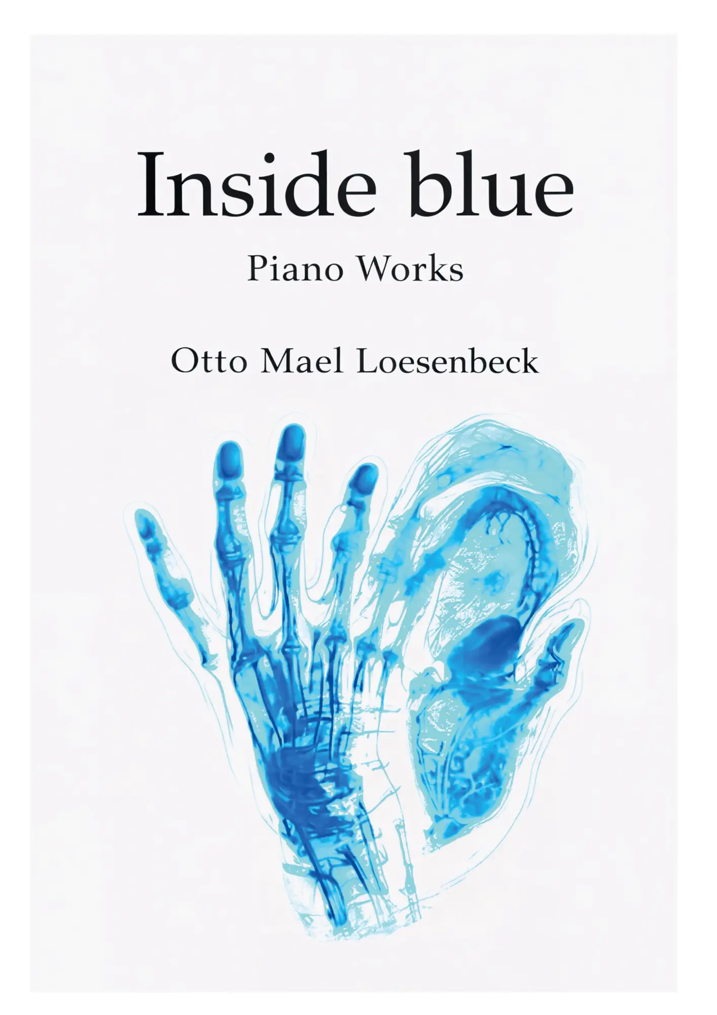 Cover: 9783695742431 | Inside Blue | Piano Works | Otto Mael Loesenbeck | Taschenbuch | 90 S.