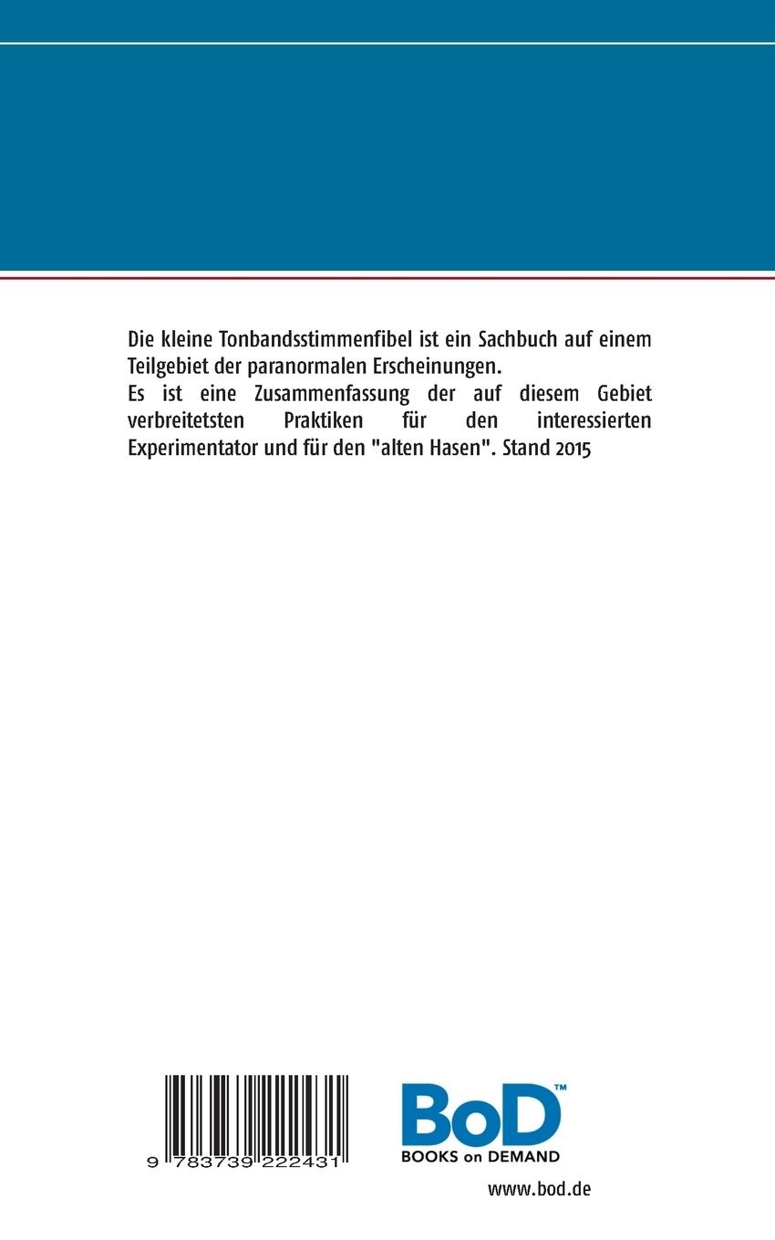 Rückseite: 9783739222431 | Kleine Tonbandstimmenfibel | 2015 Der Stand der Dinge | Giwer-Wagner