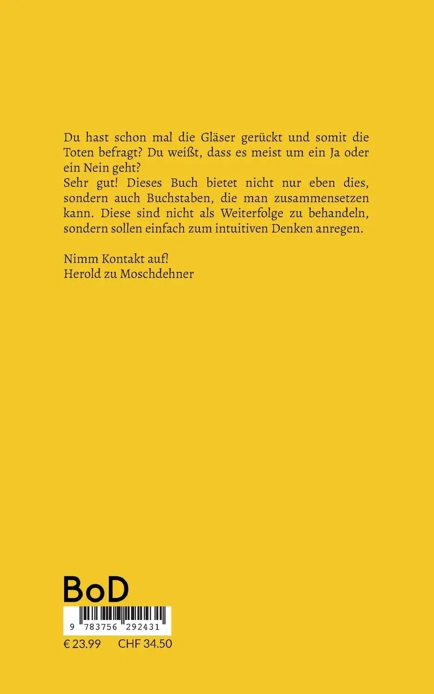 Rückseite: 9783756292431 | Gläserrücken per Buch | Nimm Kontakt mit Toten auf | Moschdehner