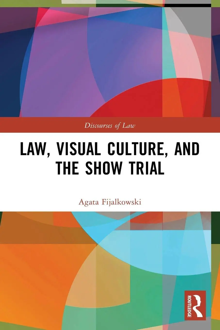 Cover: 9781032522531 | Law, Visual Culture, and the Show Trial | Agata Fijalkowski | Buch