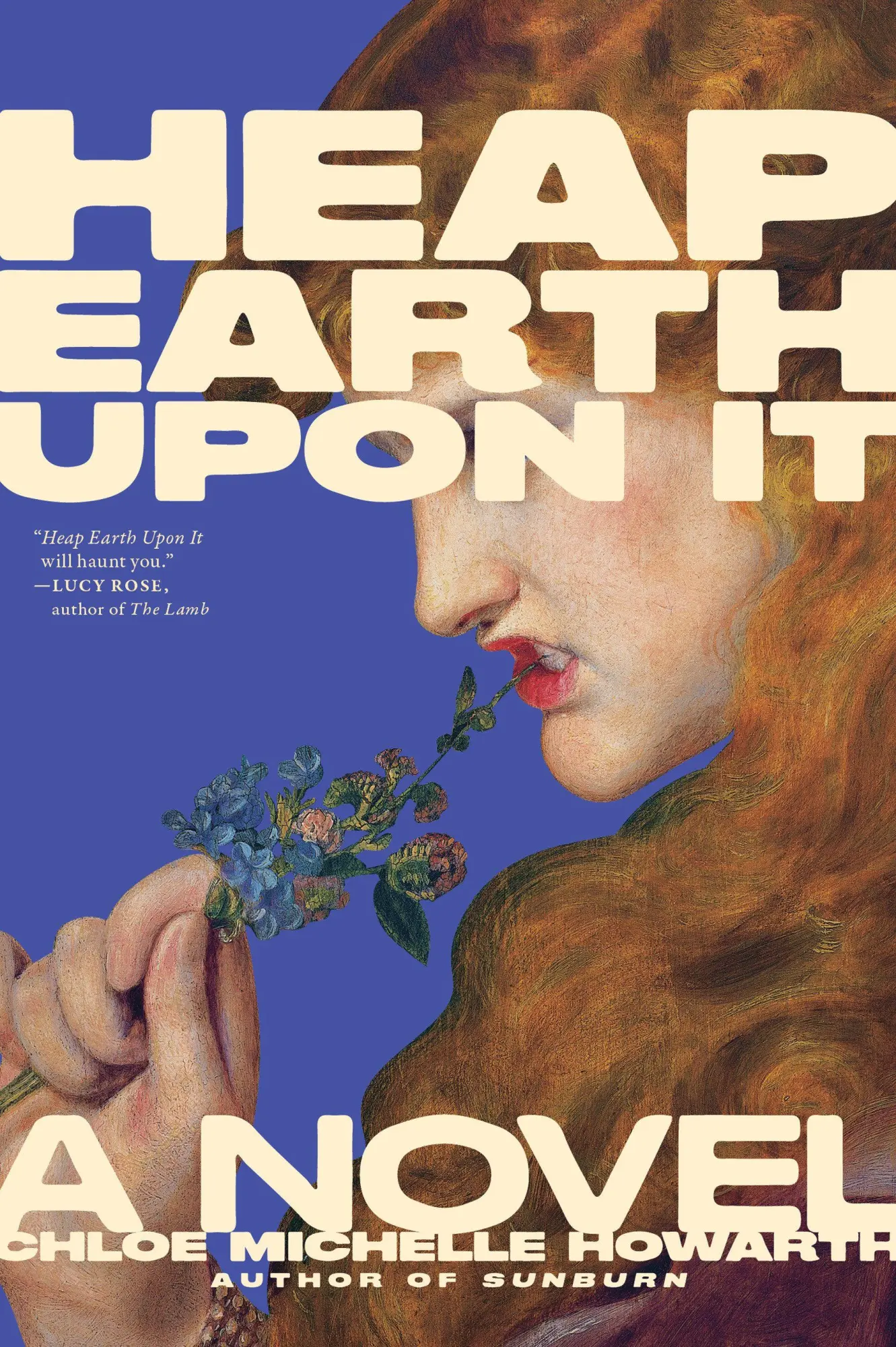 Cover: 9781685892531 | Heap Earth Upon It | Chloe Michelle Howarth | Taschenbuch | Englisch