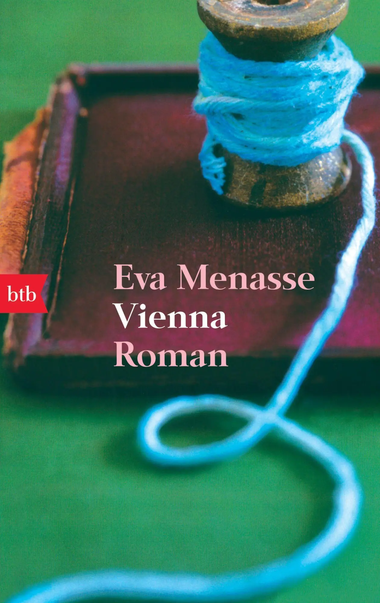 Cover: 9783442732531 | Vienna | Eva Menasse | Taschenbuch | btb | 428 S. | Deutsch | 2007