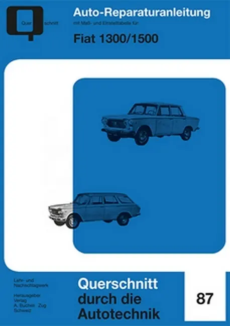 Cover: 9783716822531 | Fiat 1300/1500 | Reprint der 1. Auflage | Taschenbuch | 94 S. | 2017