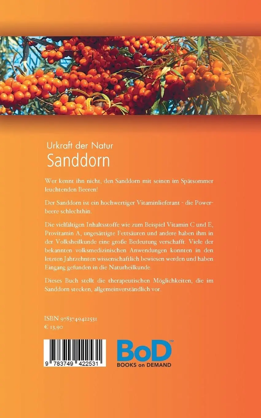 Rückseite: 9783749422531 | Sanddorn | Gesund durch die Urkraft der Natur | Wolfgang Windmann