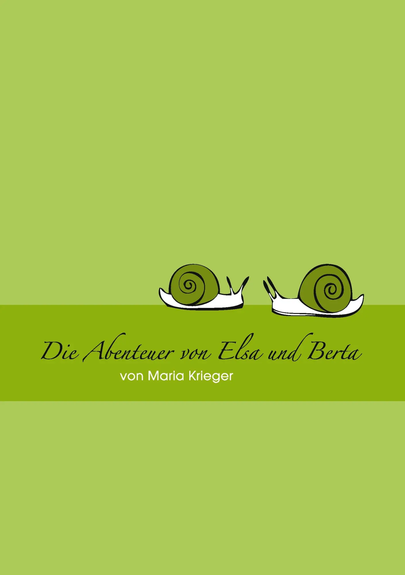 Cover: 9783837082531 | Abenteuer von Elsa und Berta | Oma Maria erzählt Märchen | Krieger