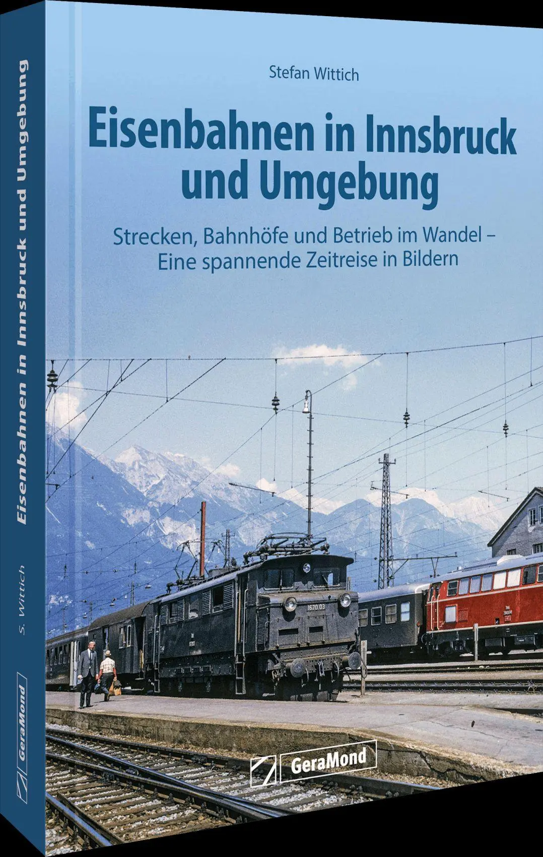Eisenbahnen in Innsbruck und Umgebung
