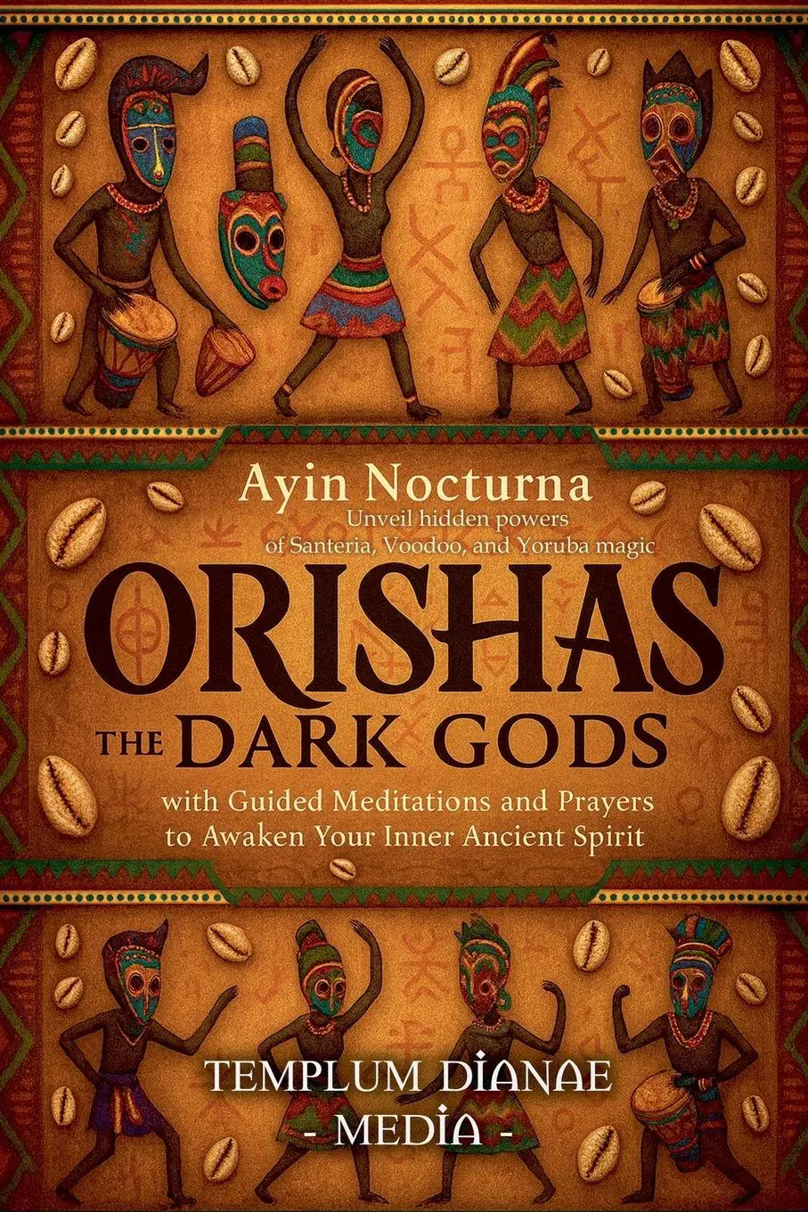 Cover: 9798232412531 | Orishas the Dark Gods | Templum Dianae Media | Taschenbuch | Englisch