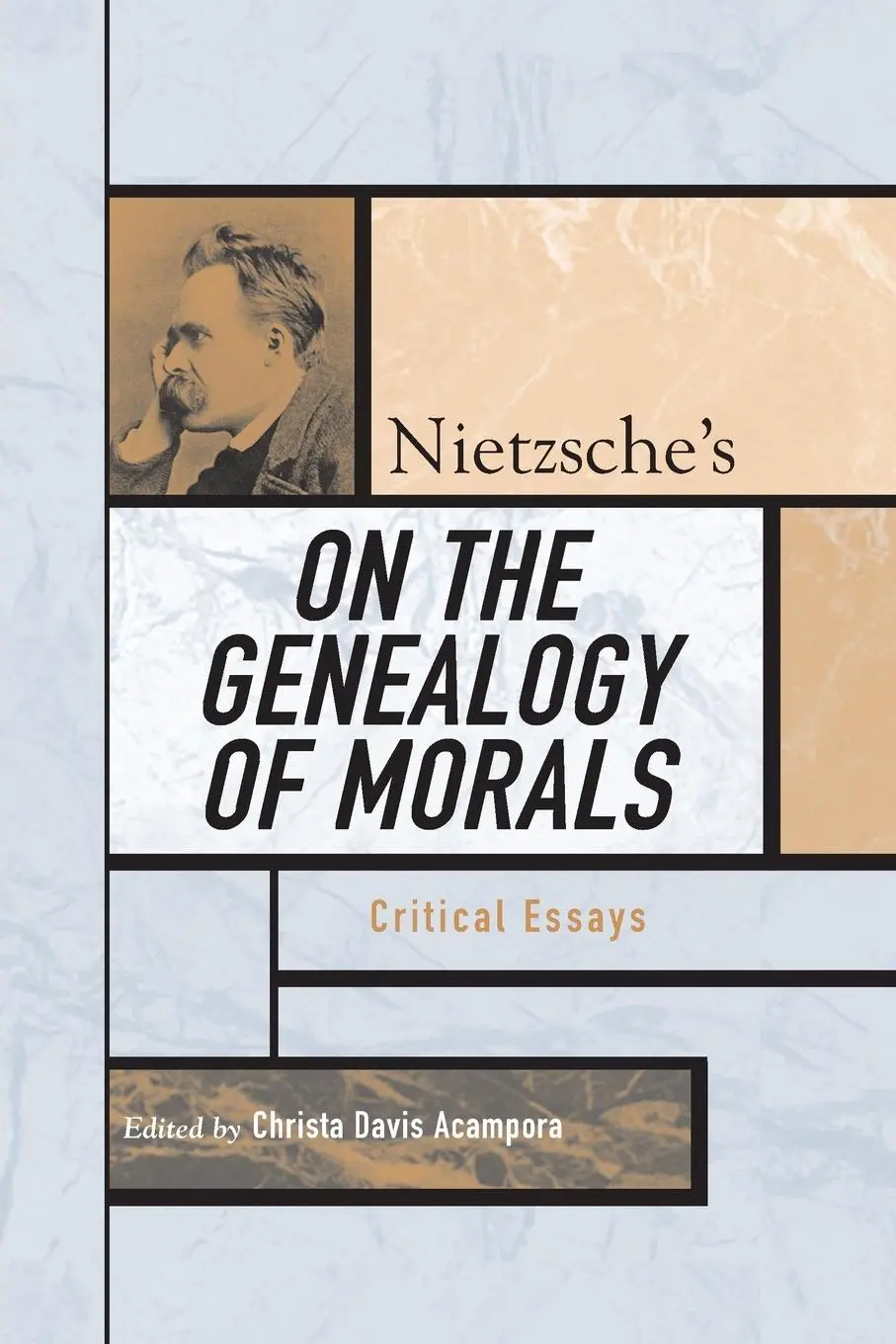 Cover: 9780742542631 | Nietzsche's On the Genealogy of Morals | Critical Essays | Acampora