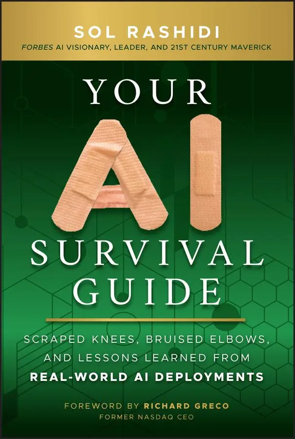 Cover: 9781394272631 | Your AI Survival Guide | Sol Rashidi | Buch | Englisch | 2024 | Wiley Cover: 9781394272631 | Your AI Survival Guide | Sol Rashidi | Buch | Englisch | 2024 | Wiley
